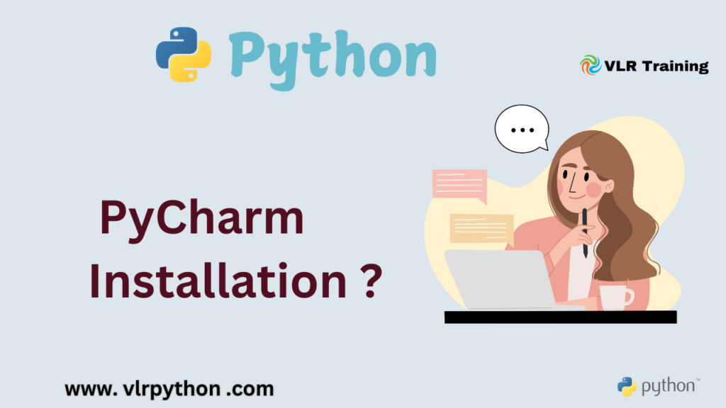 Python and PyCharm Installation 